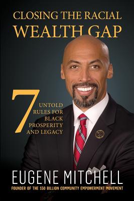 Cover for Closing The Racial Wealth Gap