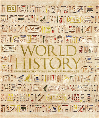 World History: From the Ancient World to the Information Age (DK Ultimate Guides) Cover Image