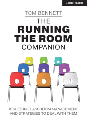The Running the Room Companion: Issues in Classroom Management and Strategies to Deal with Them Cover Image