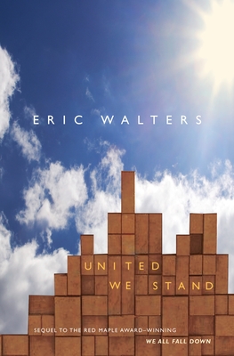 United We Stand (We All Fall Down #2) By Eric Walters Cover Image