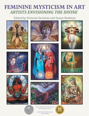 Feminine Mysticism in Art: Artists Envisioning the Divine