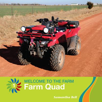 Farm Quad (21st Century Basic Skills Library: Welcome to the Farm) Cover Image