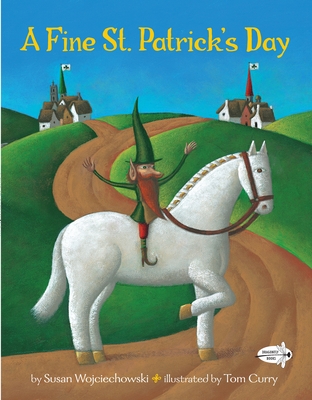 A Fine St. Patrick's Day By Susan Wojciechowski, Tom Curry (Illustrator) Cover Image
