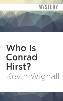 Cover for Who Is Conrad Hirst?