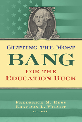 Getting the Most Bang for the Education Buck Cover Image