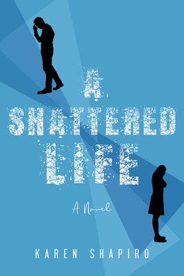 Cover for A Shattered Life