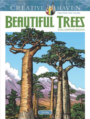 Creative Haven Beautiful Trees Coloring Book (Creative Haven Coloring Books)