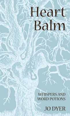 Heart Balm: Whispers and Word Potions Cover Image