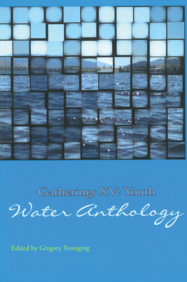 Gatherings XV: Youth Water Anthology Cover Image