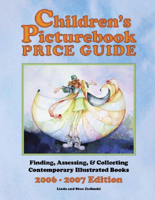 Children's Picturebook Price Guide: Finding, Assessing and Collecting Contemporary Illustrated Books Cover Image