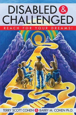Disabled & Challenged: Reach for your Dreams! Cover Image