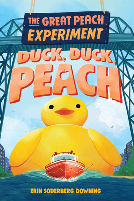 The Great Peach Experiment 4: Duck, Duck, Peach Cover Image