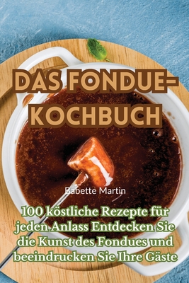 Das Fondue-Kochbuch Cover Image