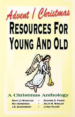 Advent/Christmas Resources For Young And Old Cover Image