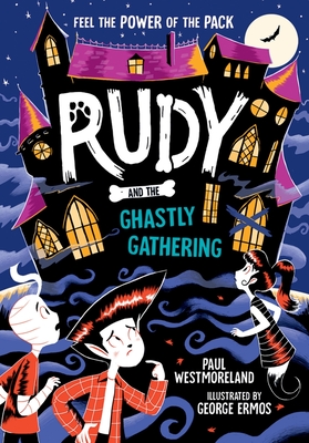 Rudy and the Ghastly Gathering Cover Image