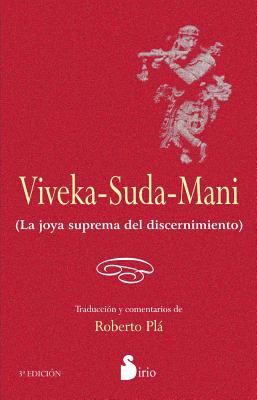 Viveka-Suda-Mani: La Joya Suprema del Discernimiento By Roberto Pla (Translator) Cover Image