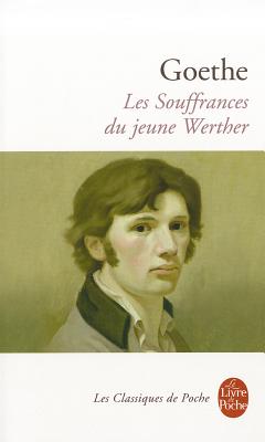 Les Souffrances Du Jeune Werther (Le Livre de Poche #9640) Cover Image