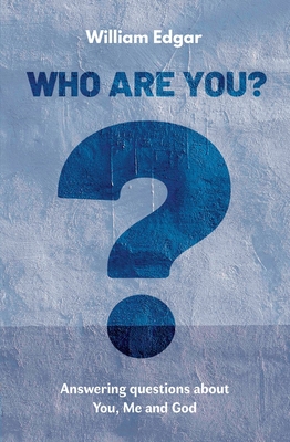 Who Are You?: Answering Questions about You, Me and God Cover Image