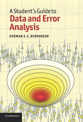 A Student's Guide to Data and Error Analysis (Student's Guides)