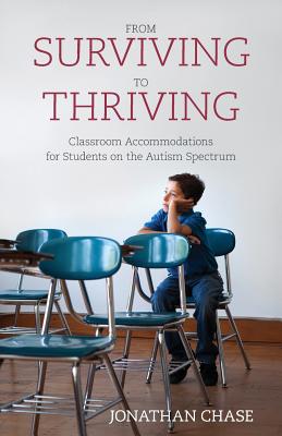 From Surviving to Thriving: Classroom Accommodations for Students on the Autism Spectrum Cover Image
