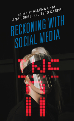 Reckoning with Social Media Cover Image