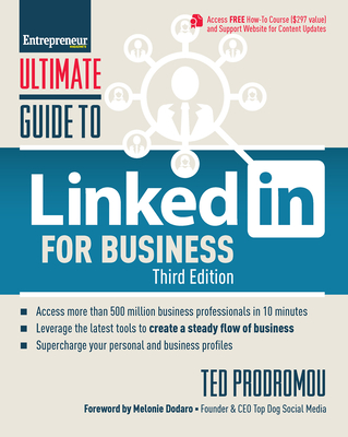 Ultimate Guide to Linkedin for Business: Access More Than 500 Million People in 10 Minutes Cover Image