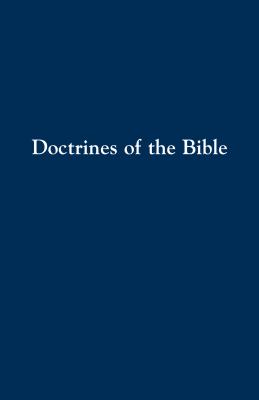 Doctrines of the Bible By Daniel Kauffman (Editor) Cover Image