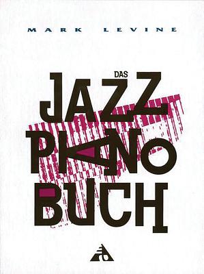 Das Jazz Piano Buch: German Language Edition (Advance Music) Cover Image
