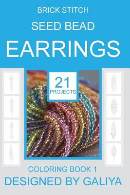 Brick Stitch Seed Bead Earrings: 21 patterns. Coloring book Cover Image