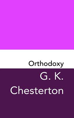 Orthodoxy: Original and Unabridged Cover Image