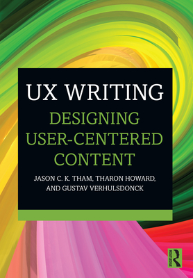 UX Writing: Designing User-Centered Content Cover Image