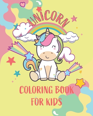 Unicorn coloring book for kids: kids Coloring Book with Beautiful and funny  Unicorn Designs. A good activity book for kids, children and girls ages 4-  (Paperback) | Farley's Bookshop