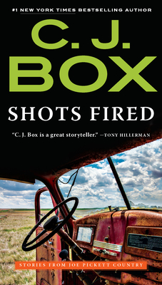Shots Fired: Stories from Joe Pickett Country (A Joe Pickett Novel)  (Paperback)