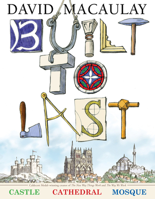 Built to Last By David Macaulay Cover Image