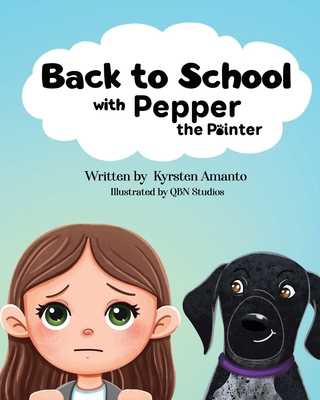 Back to School (with Pepper the Pointer) Cover Image