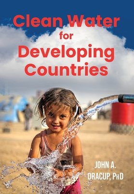 Clean Water for Developing Countries By John a. Dracup Cover Image