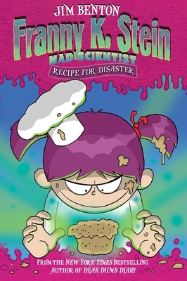 Cover for Recipe for Disaster (Franny K. Stein, Mad Scientist #9)