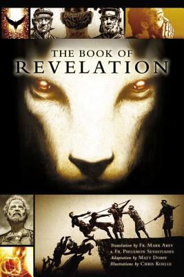 Book of Revelation, Paperback By Mark Arey, Philemon D. Sevastiades, Matt Dorff (Adapted by) Cover Image