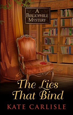 The Lies That Bind (Wheeler Cozy Mystery) By Kate Carlisle Cover Image