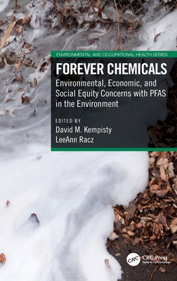 Forever Chemicals: Environmental, Economic, and Social Equity Concerns with PFAS in the Environment (Environmental and Occupational Health) Cover Image