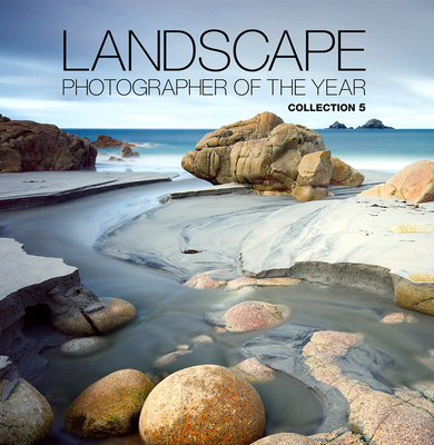 Landscape Photographer of the Year: Collection 5 By Charlie Waite Cover Image