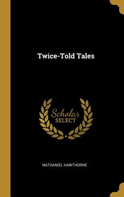 Twice-Told Tales