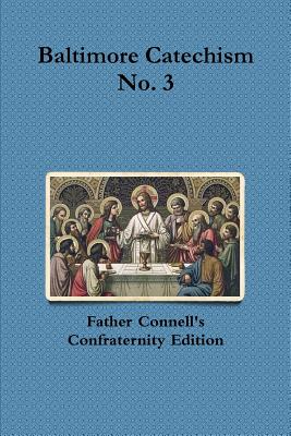 Baltimore Catechism No. 3 Cover Image