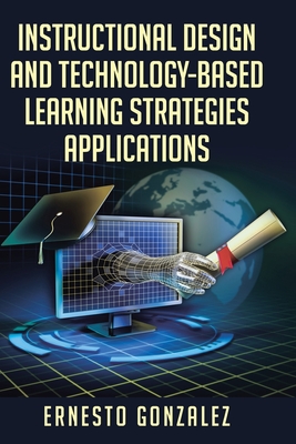 Instructional Design and Technology-Based Learning Strategies Applications Cover Image