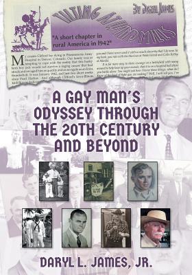 A Gay Man's Odyssey Through The 20th Century and Beyond Cover Image