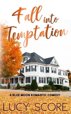 Fall into Temptation By Lucy Score Cover Image