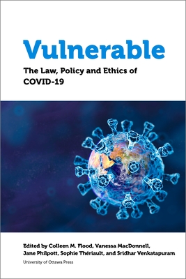 Vulnerable: The Law, Policy and Ethics of Covid-19 Cover Image