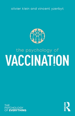 The Psychology of Vaccination (Psychology of Everything) Cover Image