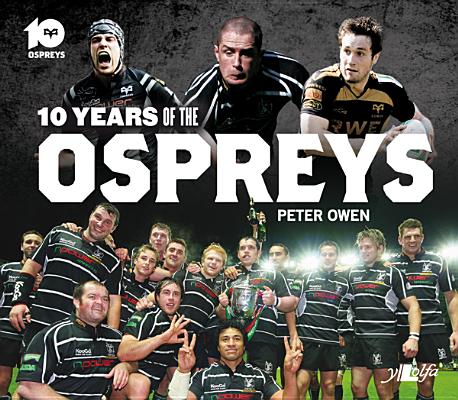 10 Years of the Ospreys Cover Image