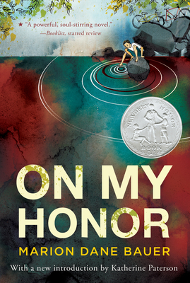 On My Honor: A Newbery Honor Award Winner By Marion Dane Bauer Cover Image
